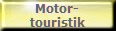 Motor-
touristik