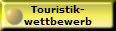 Touristik-
wettbewerb